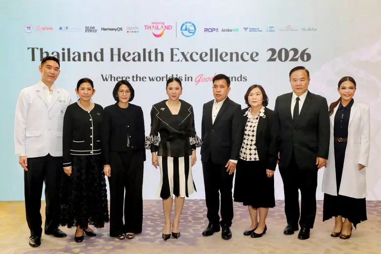 เปิดตัว "Thailand Health Excellence 2026" The Next Chapter of Global Healing ก้าวบทใหม่ของประเทศไทยสู่การเป็นจุดหมายปลายทางด้านสุขภาพและการเยียวยาระดับโลก