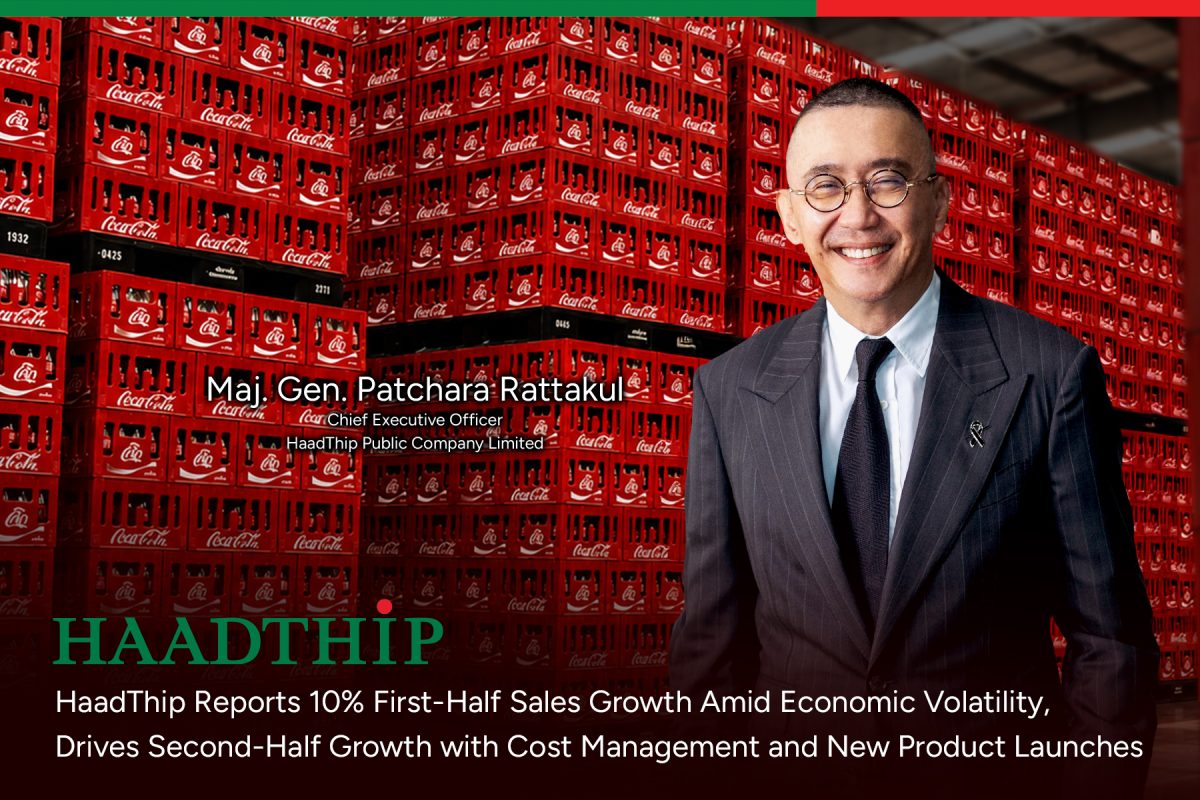 HaadThip Reports 10% First-Half Sales Growth Amid Economic Volatility, Drives Second-Half Growth with Cost Management and New Product Launches