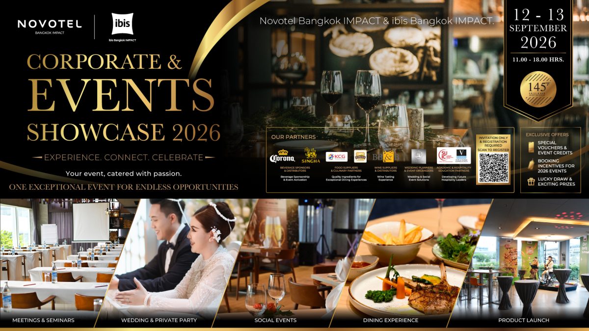 โนโวเทล และ ไอบิส กรุงเทพ อิมแพ็ค จัดงานใหญ่ "Corporate &amp; Events Showcase 2026"