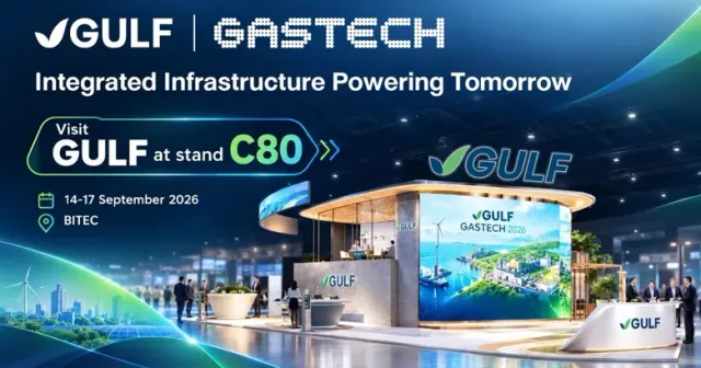 GULF ปักหมุดงาน "Gastech 2026" ชู Ecosystem ทั้งโครงสร้างพื้นฐานพลังงาน ก๊าซธรรมชาติ และธุรกิจดิจิทัล