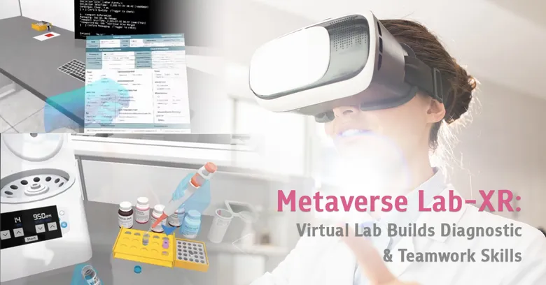 Metaverse Lab-XR: Virtual Lab Builds Diagnostic and Teamwork Skills for Medical Technology Students