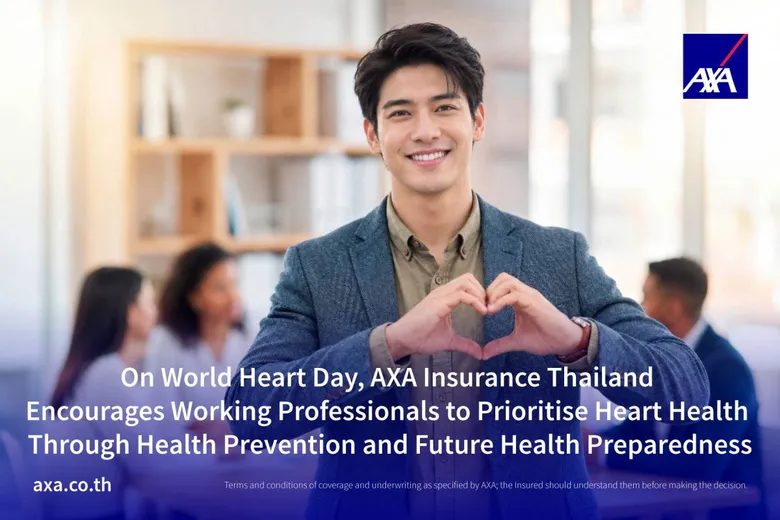 On World Heart Day, AXA Insurance Thailand Encourages Working Professionals to Prioritise Heart Health Through Health Prevention and Future Health Preparedness
