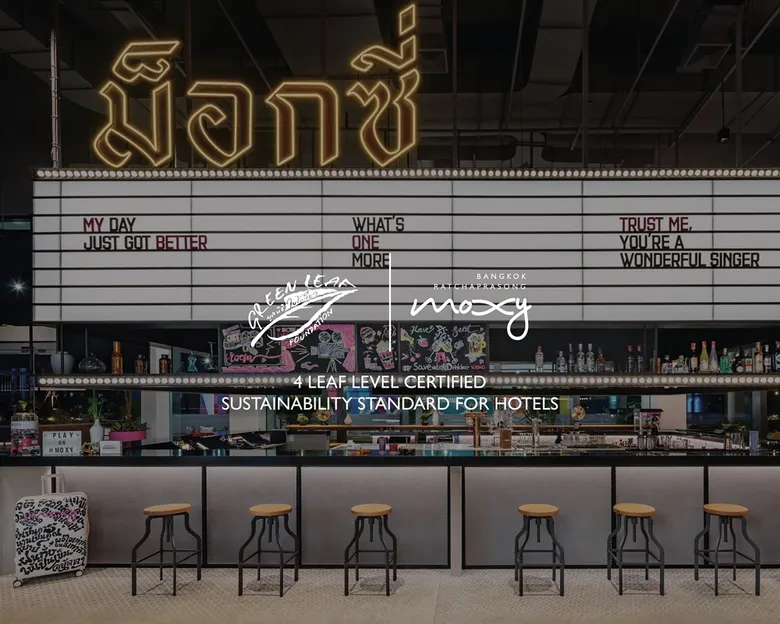 Moxy Bangkok Ratchaprasong Earns 4-Leaf Green Leaf Sustainability Standard