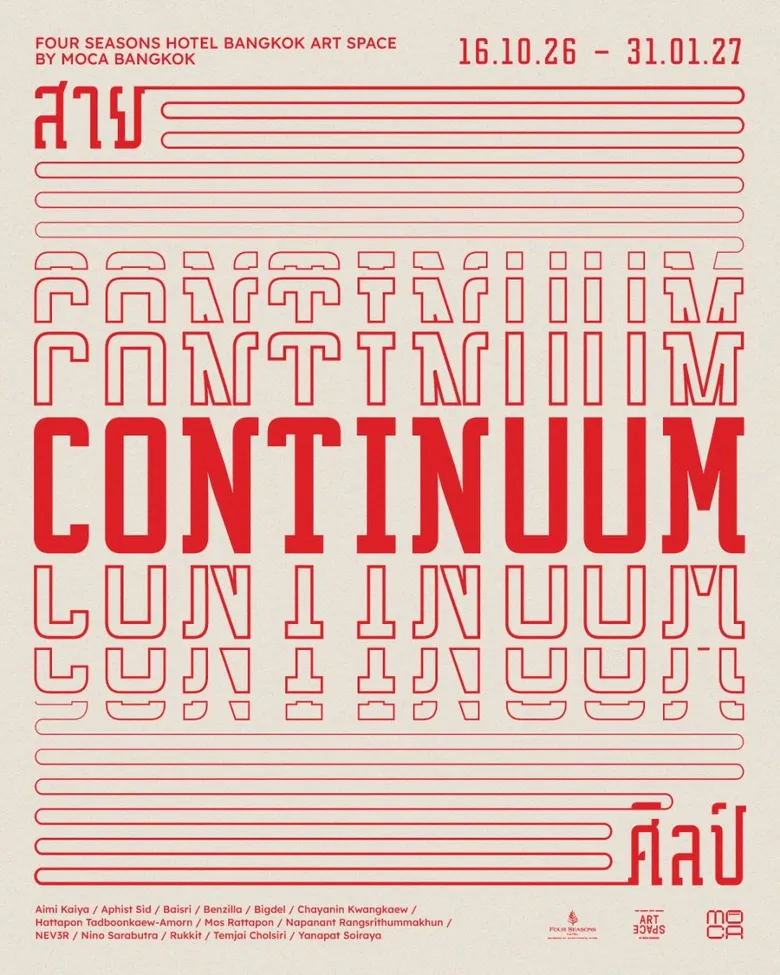 Continuum: A Dialogue Across Generations of Thai Art Celebrating Six Years of Four Seasons Hotel Bangkok ART Space by MOCA BANGKOK