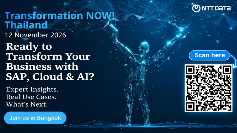 งานใหญ่แห่งปี Transformation NOW! 2026 Thailand โดย NTT DATA Business Solutions (Thailand) Ltd.