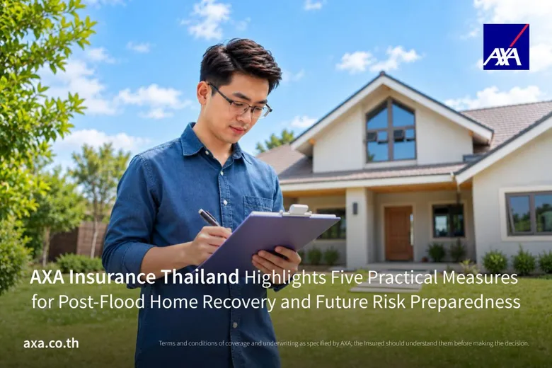 AXA Insurance Thailand Highlights Five Practical Measures for Post-Flood Home Recovery and Future Risk Preparedness