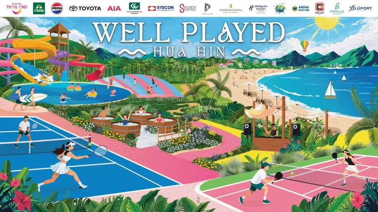 พราวกรุ๊ป ผนึกพันธมิตร ทุ่ม 90 ล้าน พลิกโฉมท่องเที่ยวหัวหิน เปิดตัว "Hua Hin Well Played