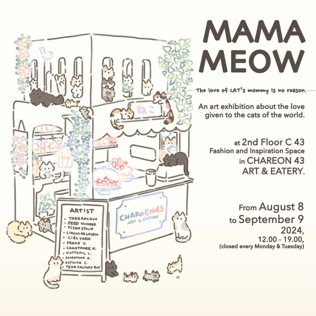 นิทรรศการ MAMA MEOW : The love of CAT's mommy is no reason