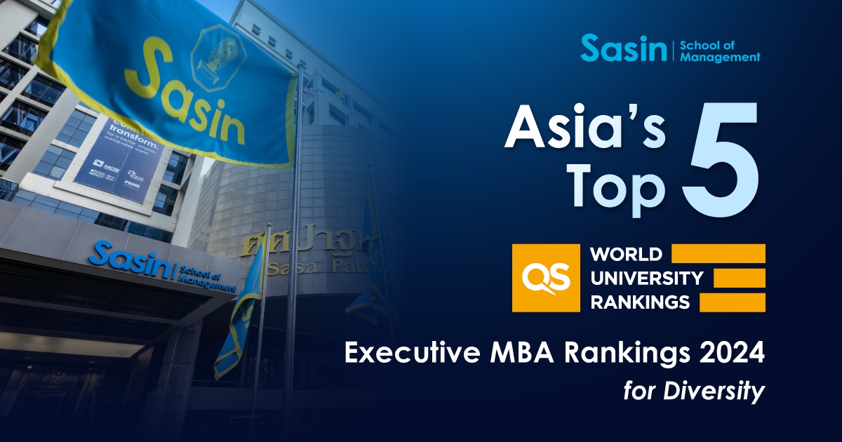 ศศินทร์ติด Top 5 Asia Pacific ด้านความหลากหลาย (Diversity) ใน QS Executive MBA Rankings 2024