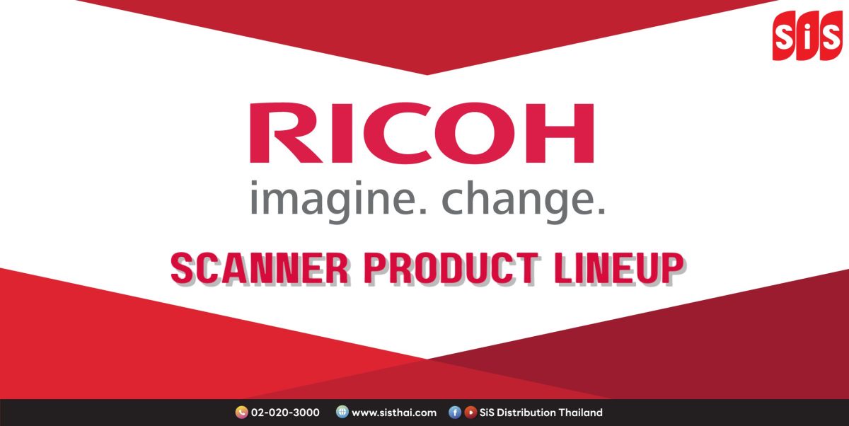 ปฏิวัติการทำงานด้วย Ricoh Scanner สแกนเนอร์ที่ตอบโจทย์ทุกความต้องการ