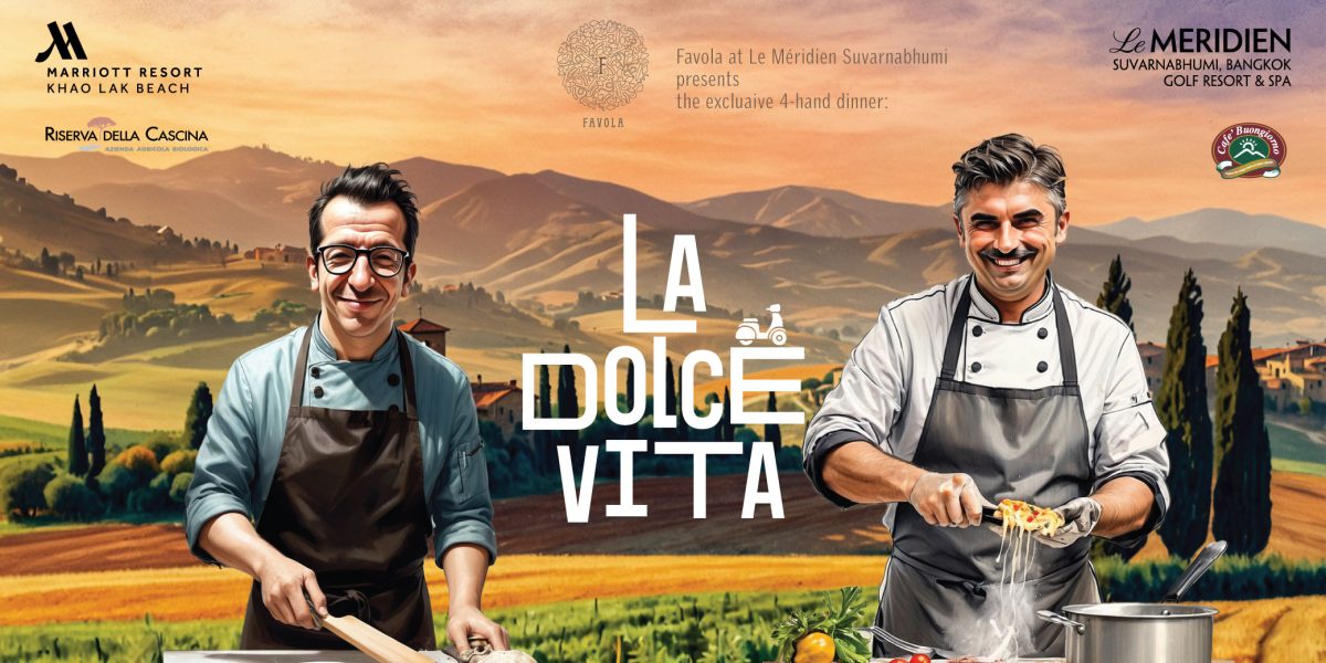 La Dolce Vita: มื้อค่ำเมนูอิตาเลียนครั้งพิเศษโดยเชฟฟาบิโอและเชฟดานิโล