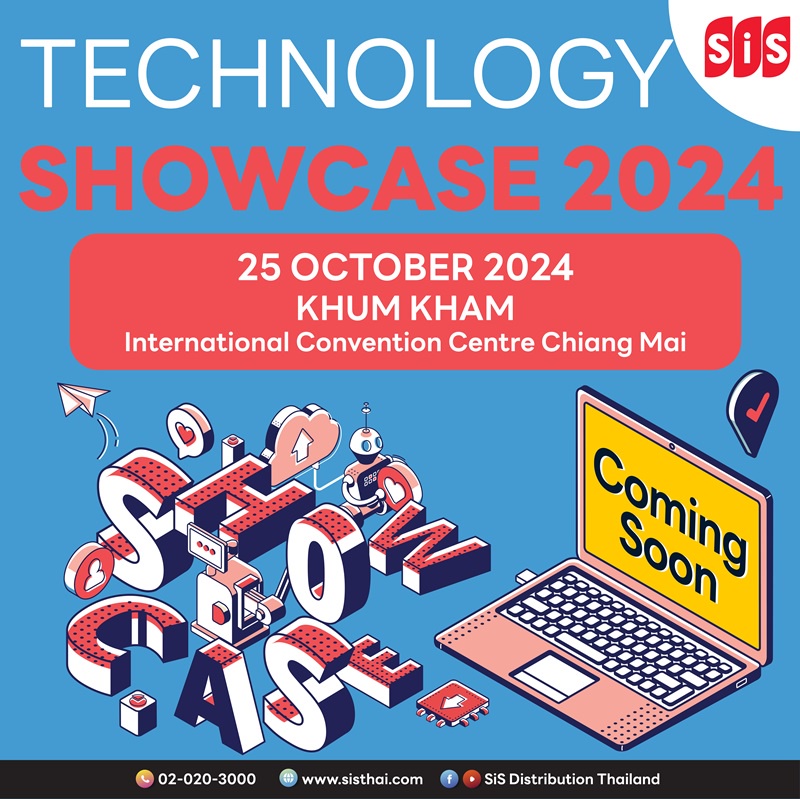 [ COMING SOON !! ] SiS Technology Showcase 2024 Chiang Mai