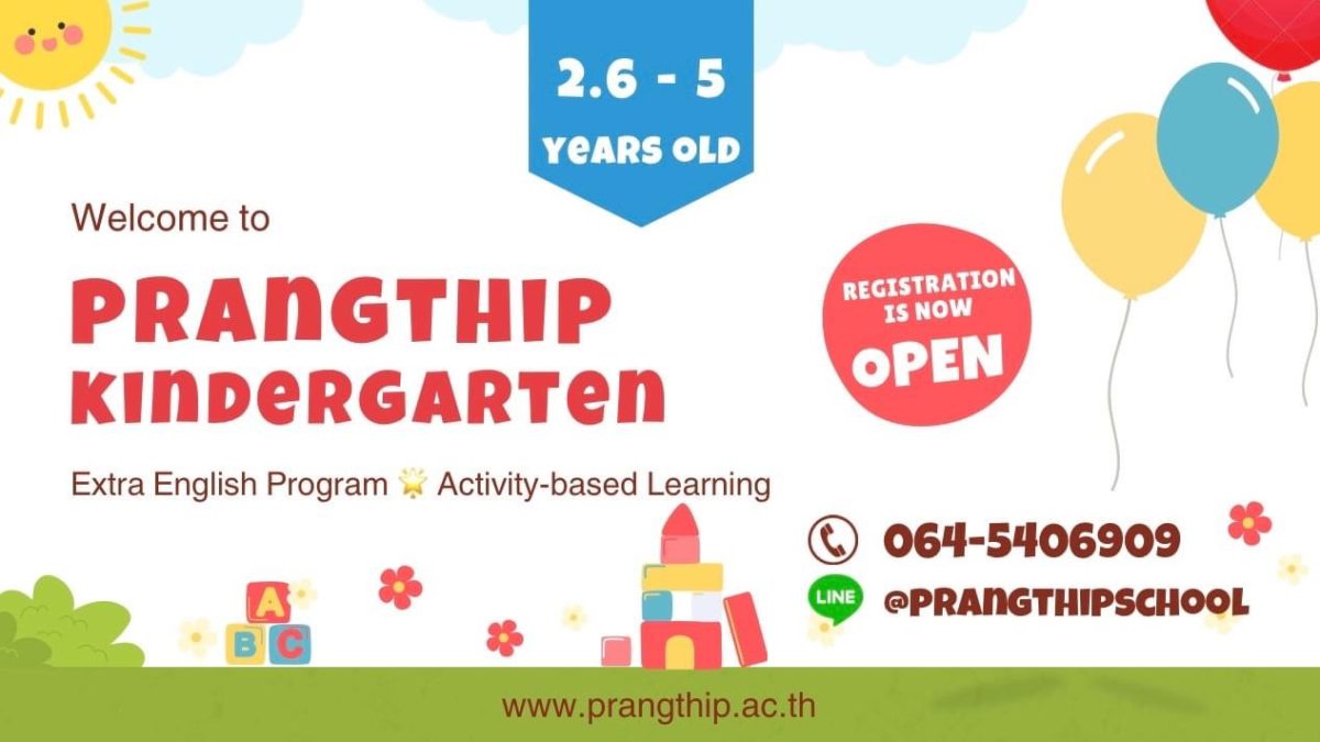 Prangthip Kindergarten where your kids can PLEARN (Play Learn)