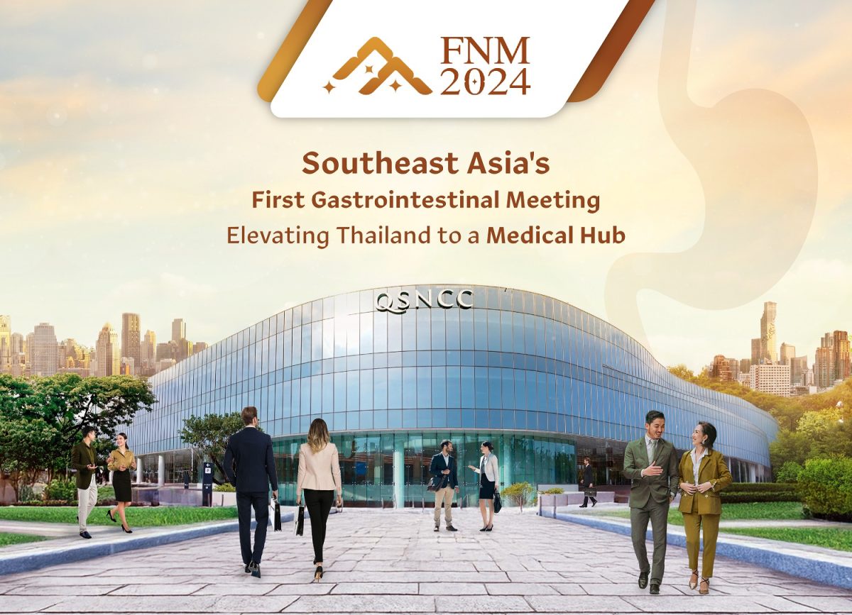 Thailand Hosts FNM 2024 - Southeast Asia's First Gastrointestinal Meeting at QSNCC, Advancing the Medical Hub National Strategy