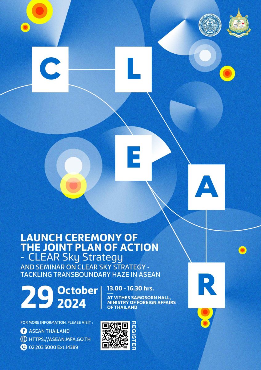 Ministry of Foreign Affairs and the Ministry of Natural Resources and Environment to Launch the Joint Plan of Action - CLEAR Sky Strategy and Host a Seminar on CLEAR Sky Strategy - Tackling Transboundary Haze in ASEAN