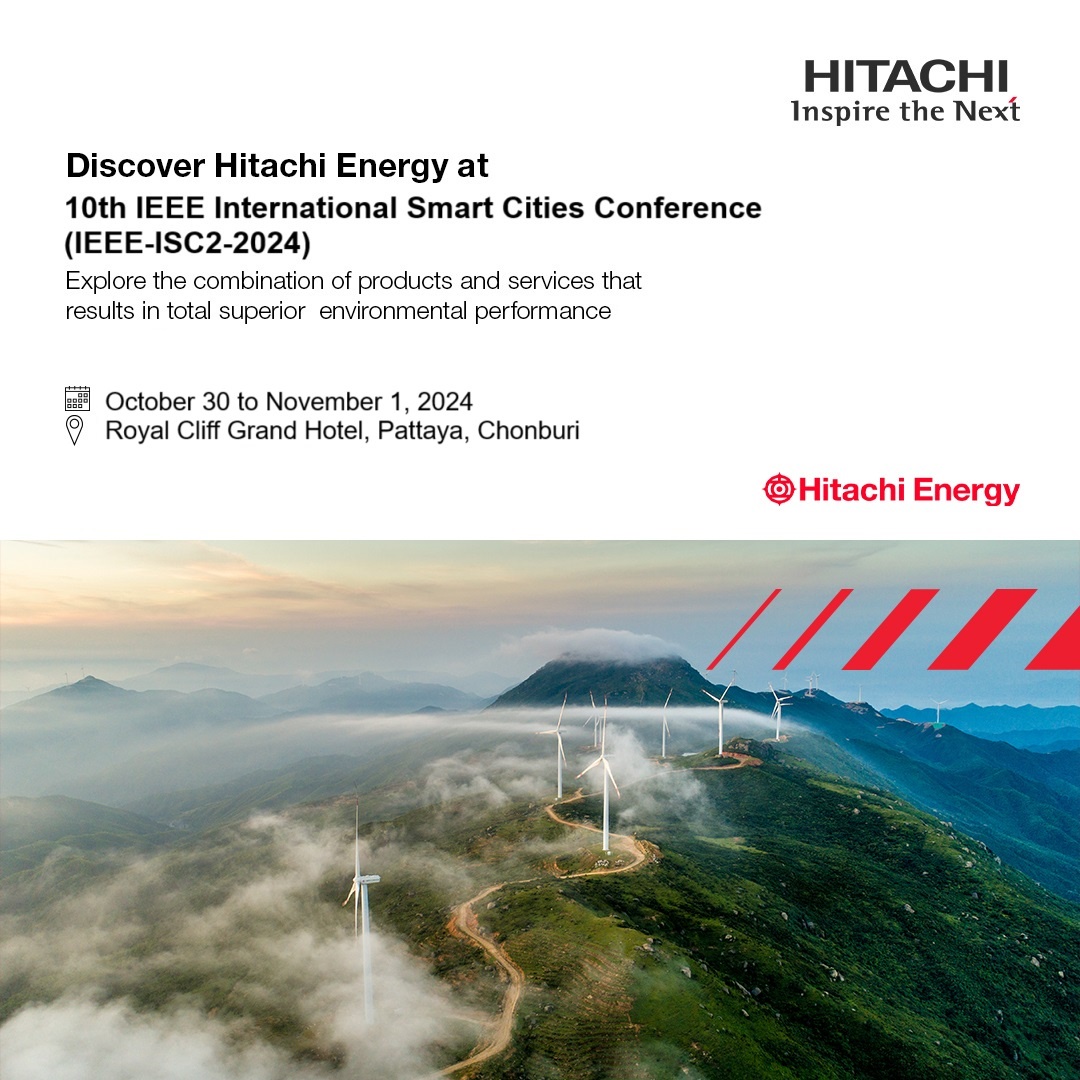 พบนวัตกรรมด้านพลังงานที่ยั่งยืนจาก ฮิตาชิ เอนเนอร์ยี่ ที่งาน 10th IEEE International Smart Cities Conference (IEEE-ISC2-