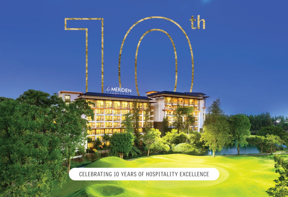 Celebrating a Decade of Hospitality Excellence at Le Meridien Suvarnabhumi, Bangkok Golf Resort Spa.