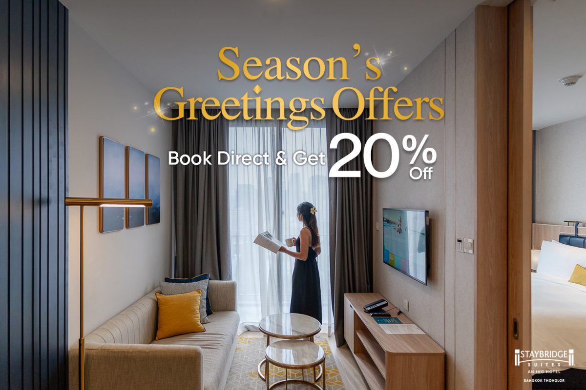 Experience the Magic of the Holidays with Exclusive Offers at Staybridge Suites Bangkok Thonglor