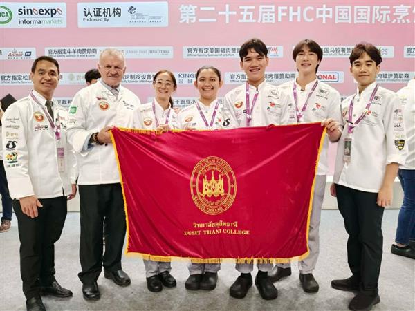 ประกาศศักดาถึงเมืองจีน! วิทยาลัยดุสิตธานียกทัพคว้า 9 รางวัลบนเวที FHC China International Culinary Arts