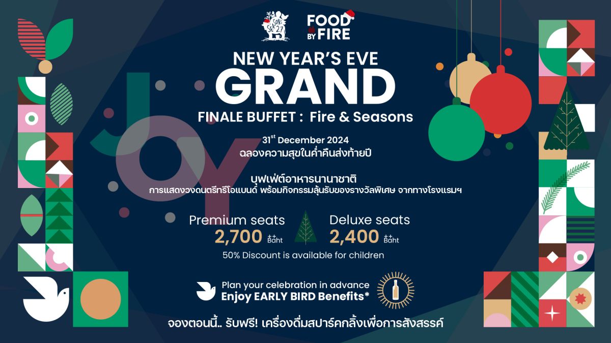 Ring in 2025 with a Spectacular Fire Seasons: New Year's Eve Grand Finale Buffet at Seasons 27 Food by Fire on 27th floor, Ad Lib Khon