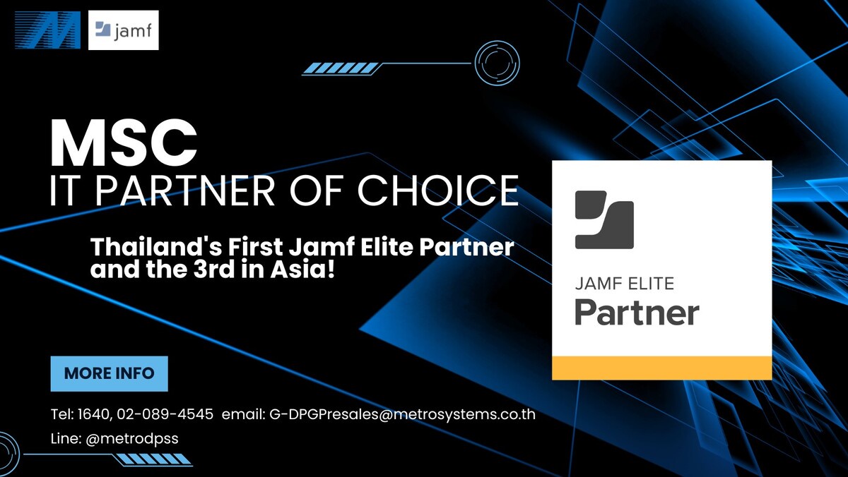 Metro Systems Becomes Thailand's First Jamf Elite Partner and the 3rd in Asia