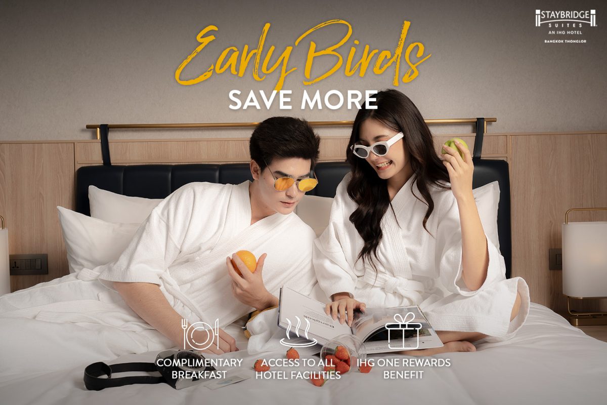 Discover the Best of Bangkok with Early Bird Deals at Staybridge Suites Bangkok Thonglor